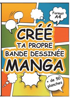 Crée Ta Propre Bande Dessinée Manga