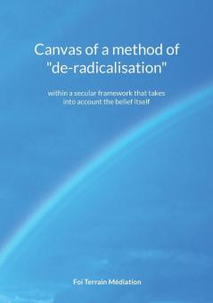 Canvas of a method of de-radicalisation