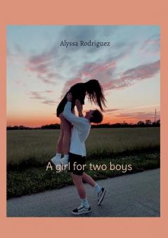 A girl for two boys