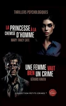 La Princesse à la chemise d'homme & Une femme vaut bien un crime