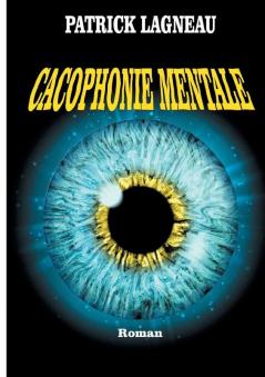 Cacophonie mentale