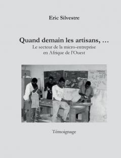 Quand demain les artisans ....