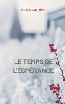le temps de l'espérance