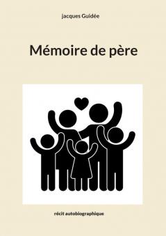 Mémoire de père