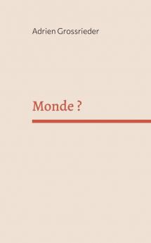 Monde ?