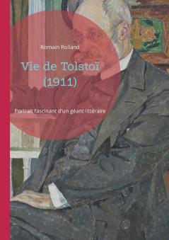 Vie de Tolstoï (1911)