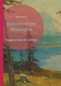 Histoire d'une Montagne