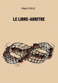 Le libre-arbitre