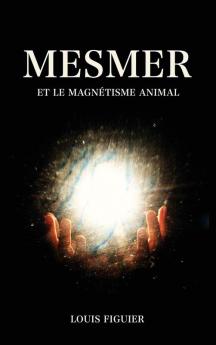 Mesmer et le magnétisme animal