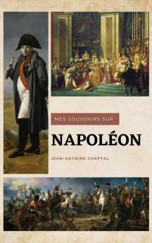 Mes souvenirs sur Napoléon