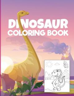 Dinosaur coloring book for kids: - Wonderful Coloring & Activity Book for Kids with Dinosaurs Designs Dinosaurs Coloring Pages for Boys and Girls Age 4-8