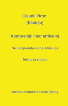 Kompreniĝi inter afrikanoj: Se comprendre entre Africains - Dulingva eldono: 142 (Mas-Libro)