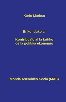 Enkonduko al Kontribuaĵo al la kritiko de la politika ekonomio: 152 (Mas-Libro)