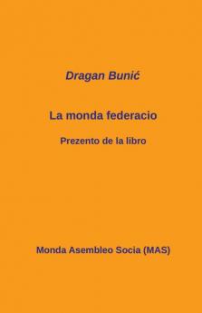 La monda federacio: Prezento de la libro: 162 (Mas-Libro)