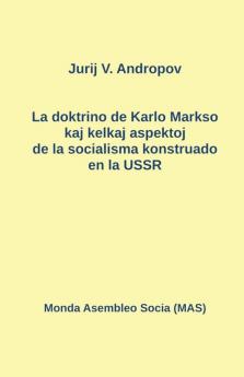 La doktrino de Karlo Markso kaj kelkaj aspektoj de la socialismo konstruado en la USSR