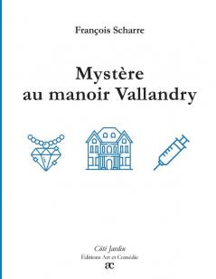 Myst��re au manoir Vallandry