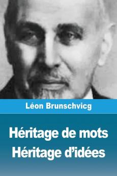 Héritage de mots Héritage d'idées