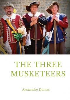 The Three Musketeers: a historical adventure novel written in 1844 by French author Alexandre Dumas. It is in the swashbuckler genre which has heroic chivalrous swordsmen who fight for justice.