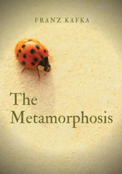 The Metamorphosis: a 1915 novella written by Franz Kafka. One of Kafka's best-known works The Metamorphosis tells the story of salesman Gregor Samsa ... inexplicably transformed into a huge insect.