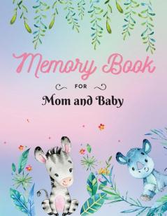 Memory Book for Mom and Baby: Keepsake Pregnancy Book Document your most precious moments Large Size 85 x 11