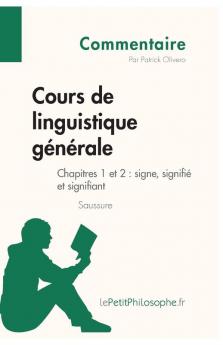 Cours de linguistique g��n��rale de Saussure - Chapitres 1 et 2