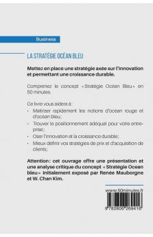 La Stratégie Océan Bleu: L'outil de référence pour s'affranchir de la concurrence