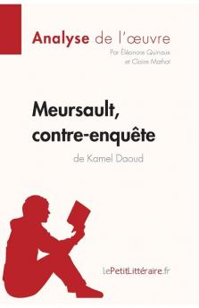 Meursault contre-enqu��te de Kamel Daoud (Analyse de l'��uvre)