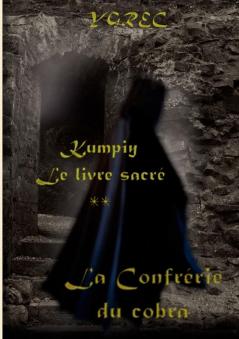 Kumpiy  le livre sacré - La Confrérie du cobra