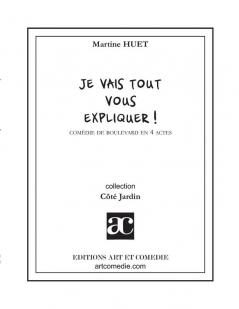 Je vais tout vous expliquer !