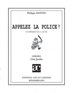 Appelez la police !