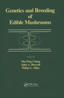 Genetics and Breeding of Edible Mushrooms