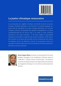 La justice climatique restaurative: Réparer les inégalités Nord/Sud: Réparer les inégalités Nord/Sud (2020): 35 (Globethics.Net Theses)