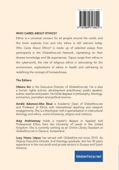 Who Cares About Ethics?: Selected Essays by Globethics.net (Globethics.Net Co-Publications)