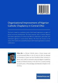 Organizational Improvement of Nigerian Catholic Chaplaincy in Central Ohio: Towards Effective Collaboration for Rural and Community Development in ... Considerations: 36 (Globethics.Net Theses)