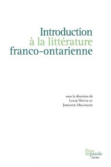 Introduction �� la litt��rature franco-ontarienne