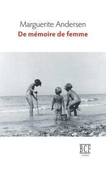De Mémoire De Femme (French Edition)