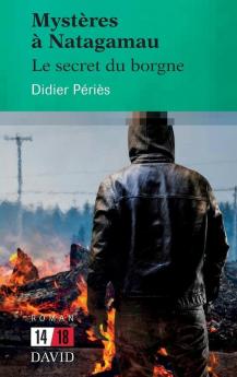 Mystères À Natagamau: Le Secret Du Borgne (14/18) (French Edition)