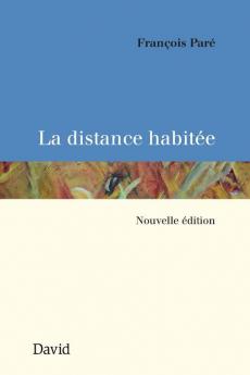 La Distance Habitée (French Edition)