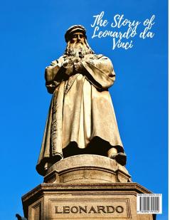 The Story of Leonardo da Vinci