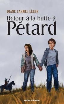 Retour À La Butte À Pétard (French Edition)