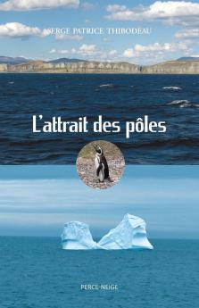 L'Attrait Des Pôles (French Edition)