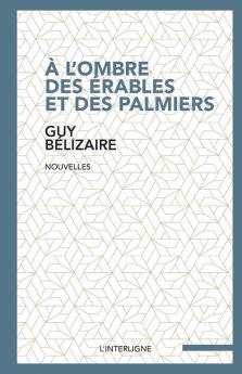 L'Ombre Des Rables Et Des Palmiers (Vertiges)