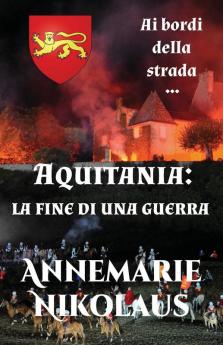 Aquitania - la fine di una guerra