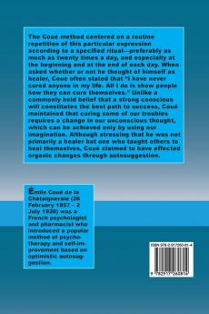 Self Mastery Through Conscious Autosuggestion