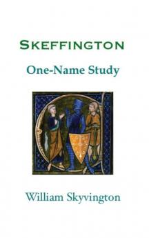 Skeffington: One-Name Study