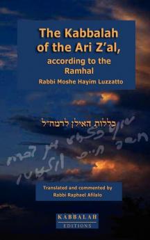 The Kabbalah of the Ari Z'al According to the Ramhal