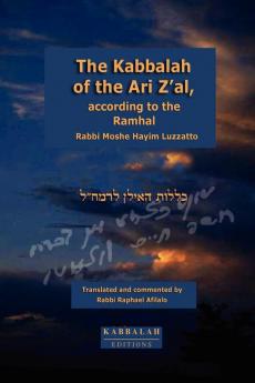 The Kabbalah of the Ari Z'al According to the Ramhal