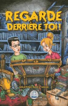 Regarde Derrière Toi! (Collection Eskapade) (French Edition)