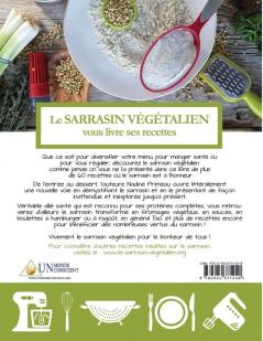 Le sarrasin végétalien vous livre ses recettes: Exquises véganes et sans gluten