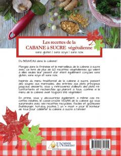 Les recettes de la CABANE à SUCRE végétalienne: Sans gluten sans soya sans noix